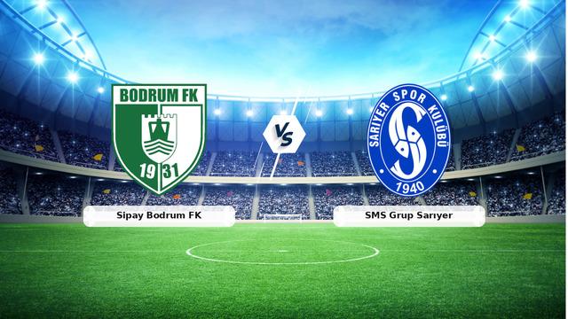 CANLI | Sipay Bodrum FK - SMS Grup Sarıyer Karşılaşması! Maç ne zaman, saat kaçta ve hangi kanalda yayınlanacak? - 02 Mayıs 2026