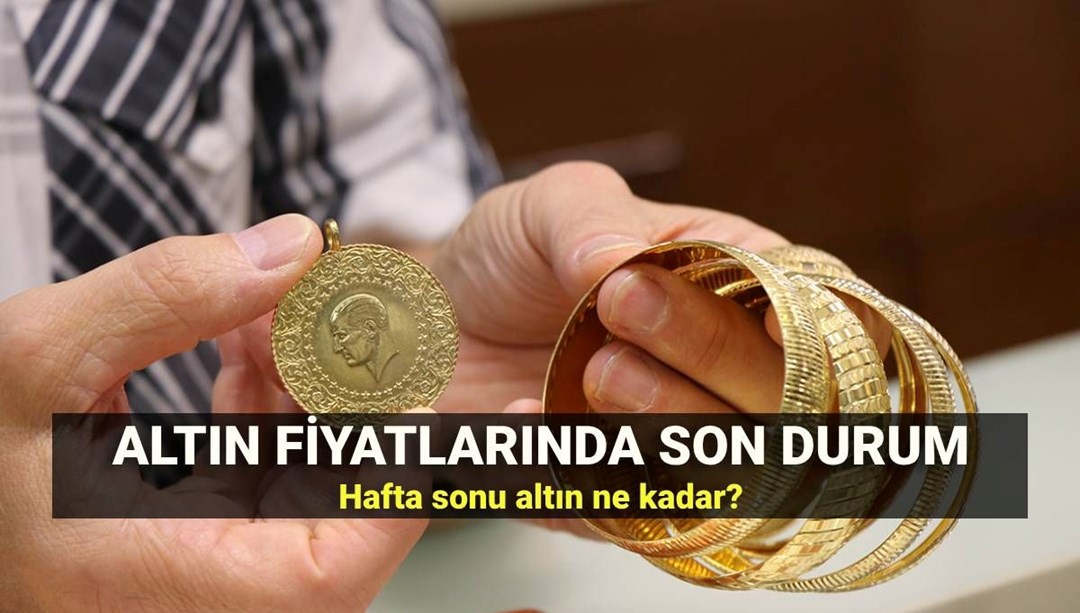 Hafta sonu gram altın ne kadar? Bugün altın fiyatlarında son durum: Altın alış ve satış fiyatı kaç TL? - Son Dakika Ekonomi Haberleri