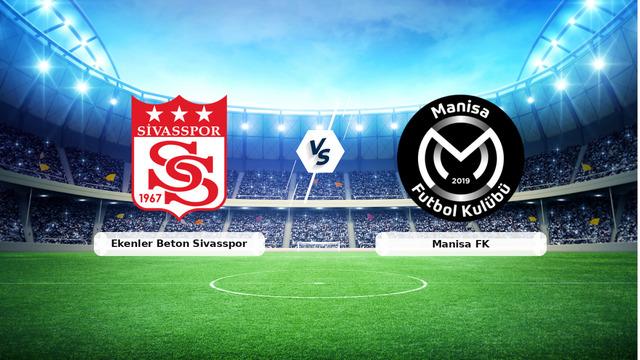 CANLI | Ekenler Beton Sivasspor - Manisa FK Maç Anlatımı ve Detaylar