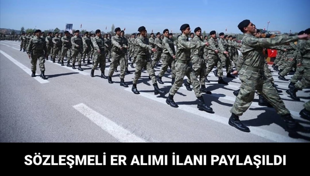 MSB Kara Kuvvetleri Komutanlığı sözleşmeli er alımı yapacak - Son Dakika Türkiye Haberleri