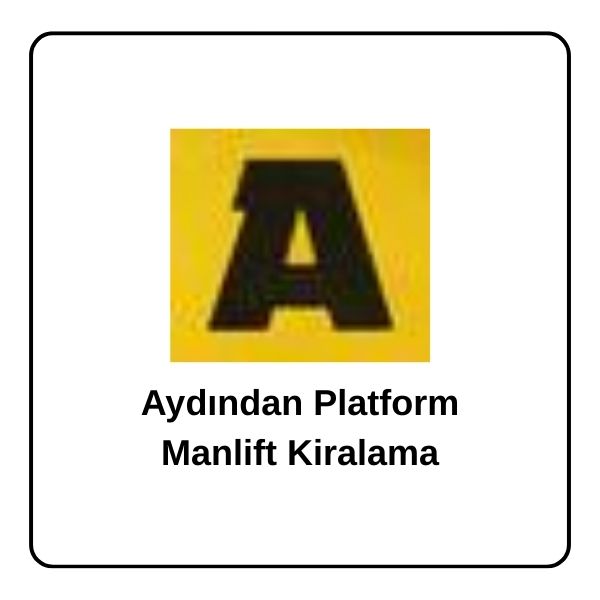 Aydın Manlift Kiralama