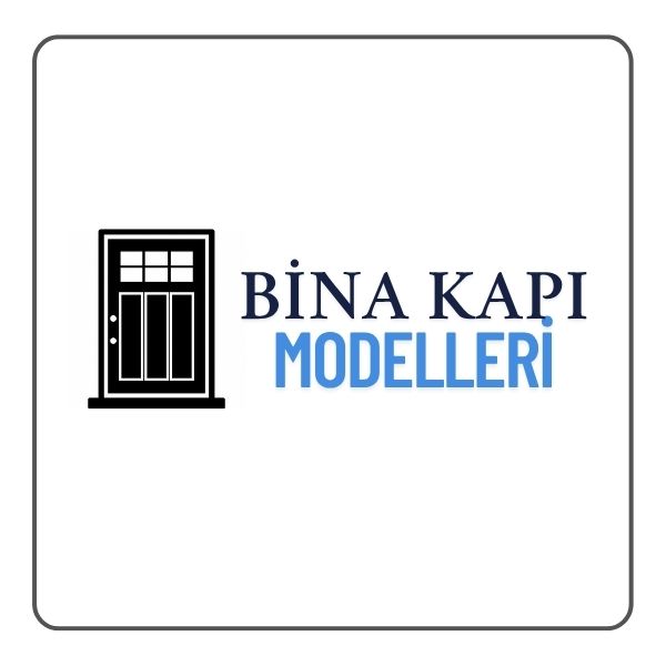 bina kapi modelleri